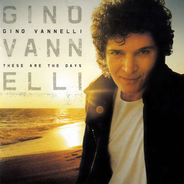 Gino Vannelli - These Are the Days CD Import