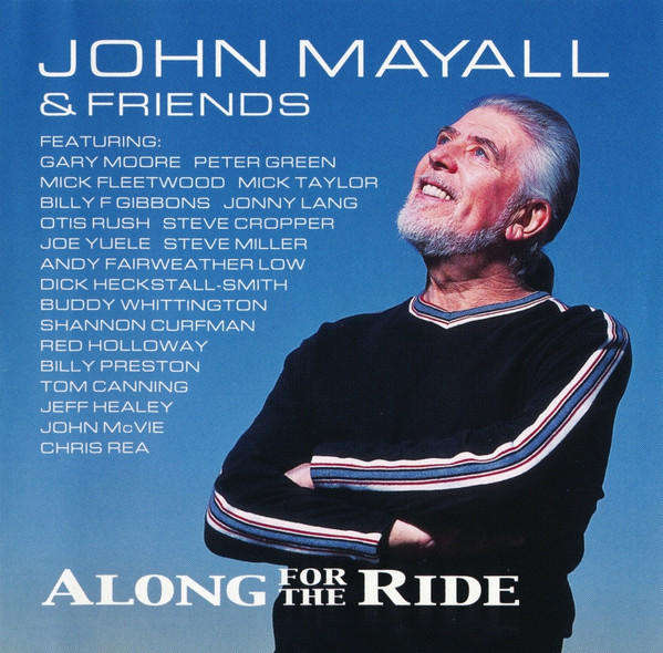 John Mayall & Friends - Along For the Ride CD Import