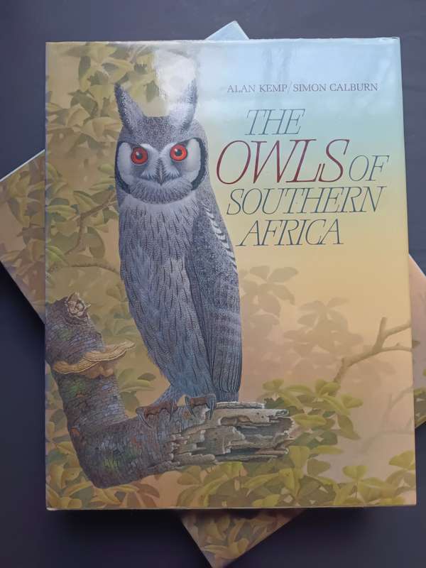THE OWLS OF SOUTHERN AFRICA / ALAN KEMP & SIMON CALBURN