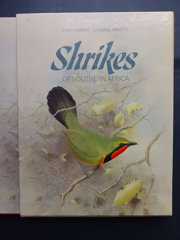 Shrikes of Southern Africa /Tony Harris & Graeme Arnott