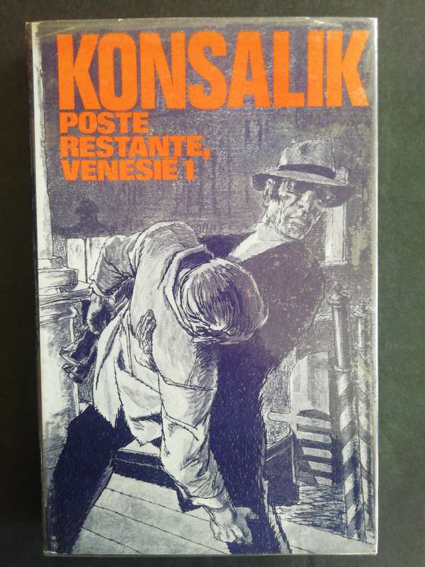 Poste restante Venesie 1  / Heinz G. Konsalik