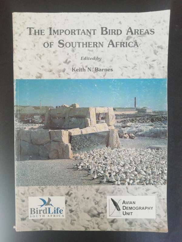 The Important Bird Areas of Southern Africa / Keith N. Barnes