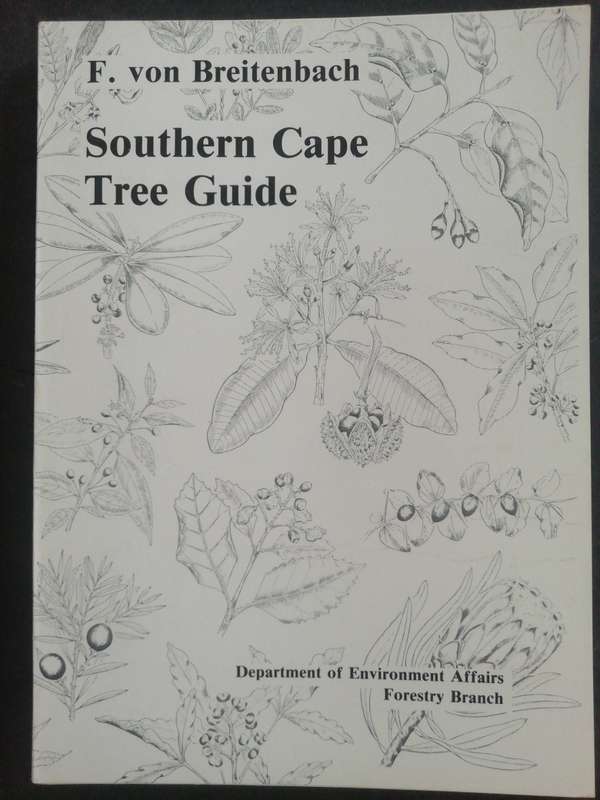 Southern Cape Tree Guide / F. von Breitenbach