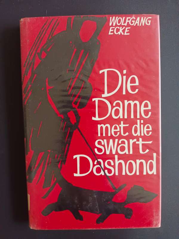 Die dame met die swart Dashond / Wolfgang Ecke