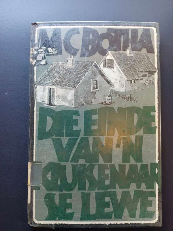 Die Einde van 'n Kluisenaar se Lewe / M.C. Botha