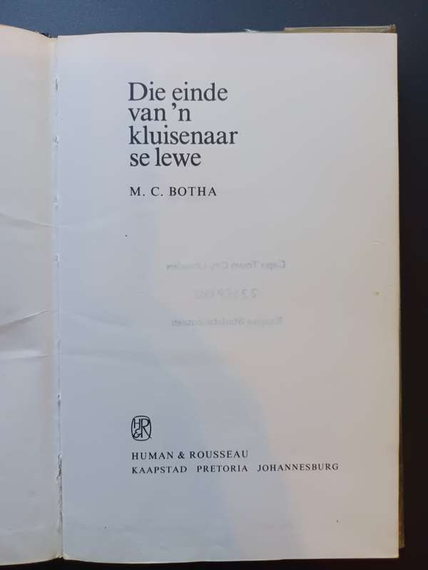 Die Einde van 'n Kluisenaar se Lewe / M.C. Botha