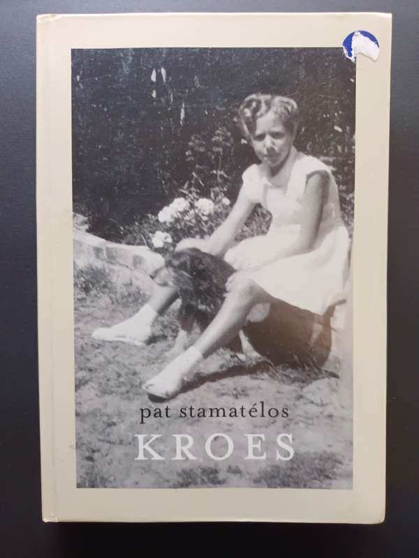 Kroes / Pat Stamatélos