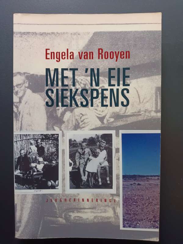 Met 'n eie Siekspens / Engela van Rooyen