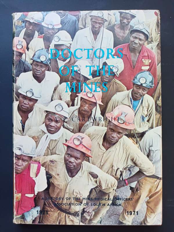 Doctors of the Mines / A.P. Cartwright