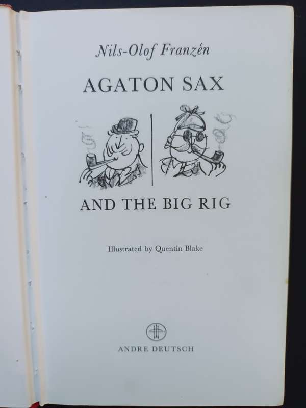 Agaton Sax and the Big Rig / Nils-Olof Franzen