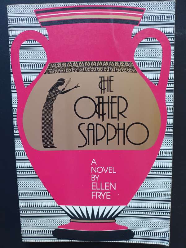 The Other Sappho / Ellen Frye