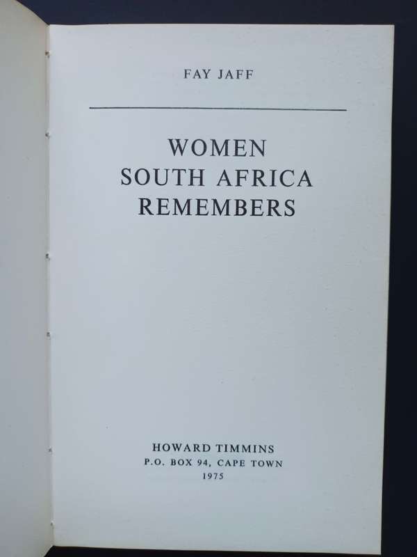 Women South Africa Remembers / Fay Jaff