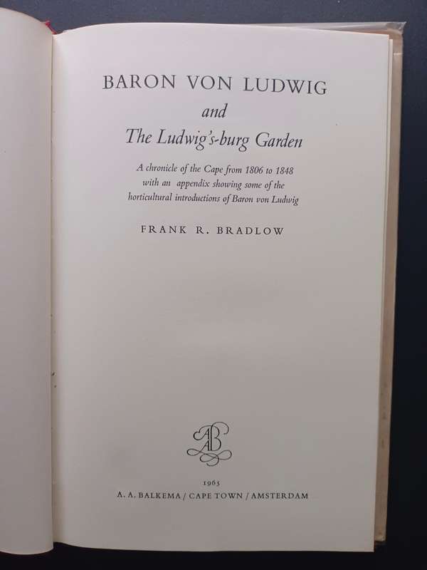 Baron von Ludwig and the Ludwigs-burg Garden / Frank R Bradlow