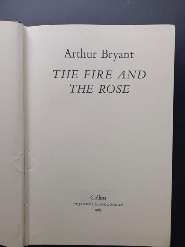 The Fire and The Rose / Arthur Bryant
