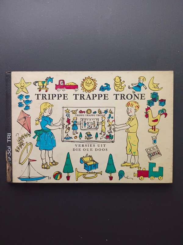 Trippe trappe trone : versies uit die oue doos / AA Balkema, K. Stromsoe