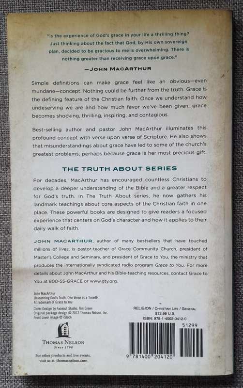 The truth about grace - John MacArthur