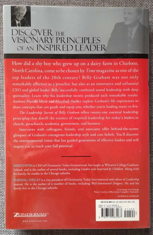 The Leadership secrets of Billy Graham - Harold Myra and Marshall Shelley
