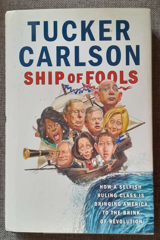 Ship of fools - Tucker Carlson (Hardcover)