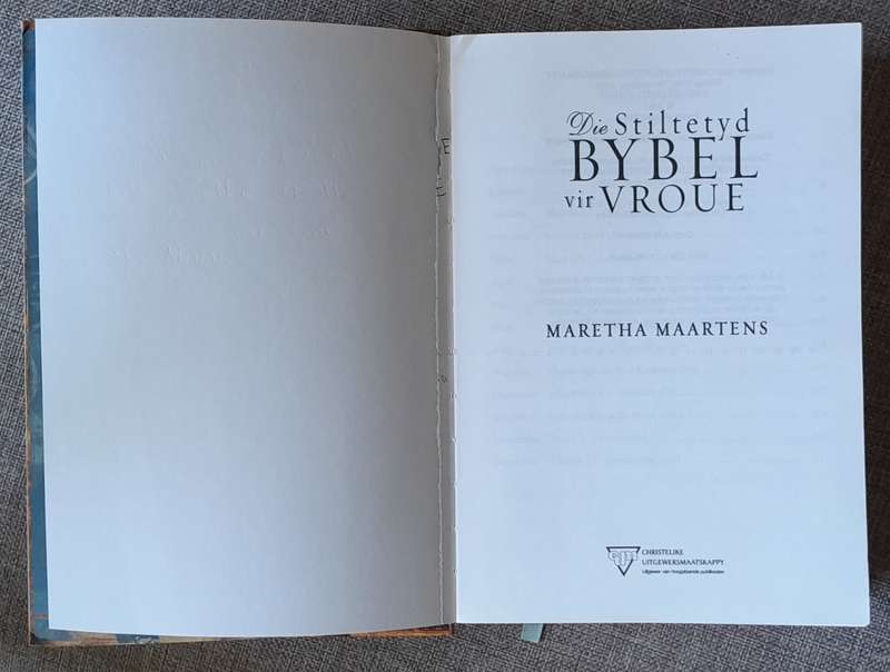 Stiltetyd Bybel vir Vroue - Maretha Maartens