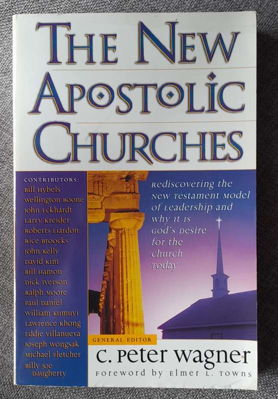 The New Apostolic Churches - Peter Wagner