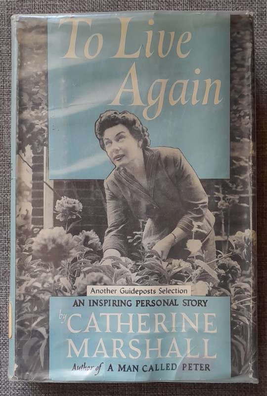 To live again - Catherine Marshall (Hardcover)