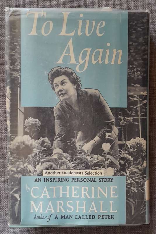 To live again - Catherine Marshall (Hardcover)