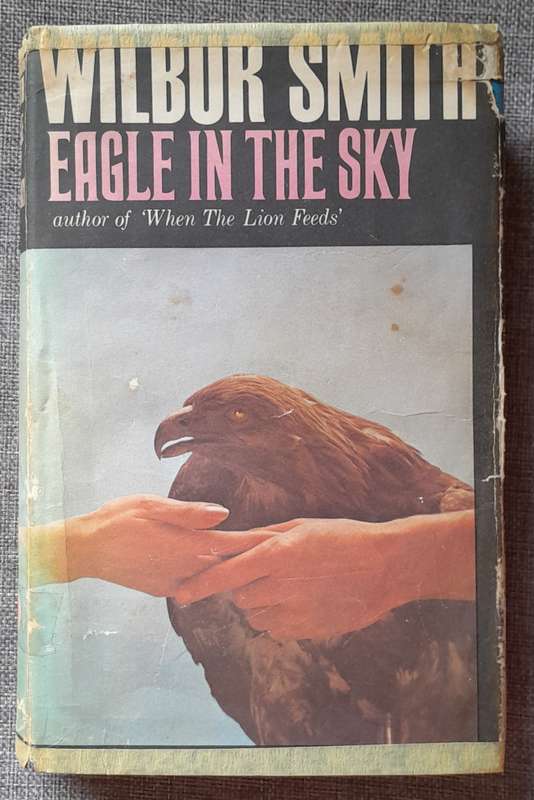 Eagle in the sky - Wilbur Smith (Hardcover, 1974 First Edition)