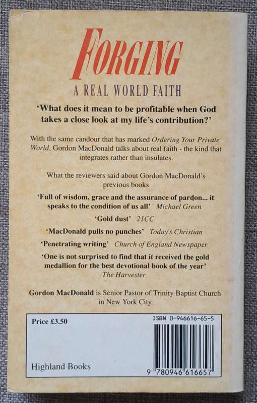 Forging a real world faith - Gordon MacDonald