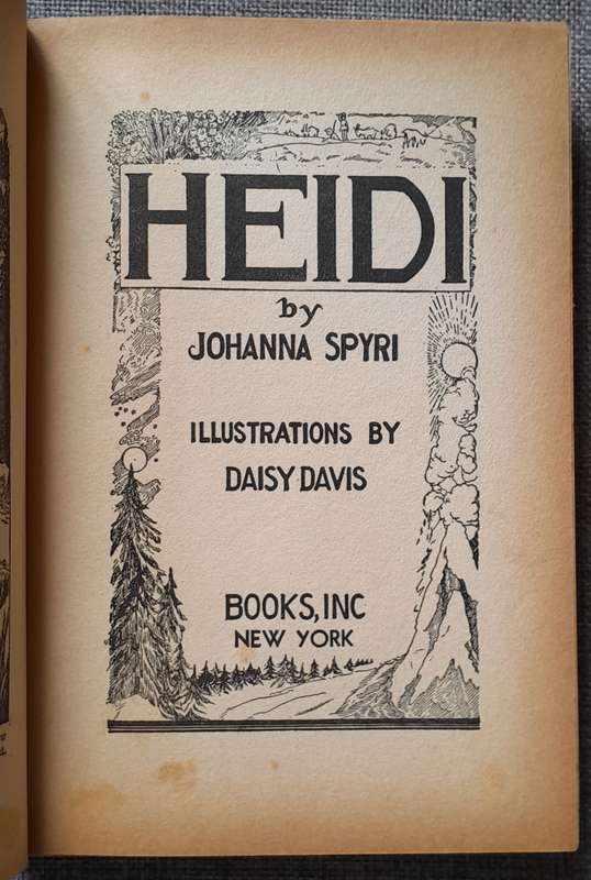 Heidi - Johanna Spyri (Hardcover 1939 edition)