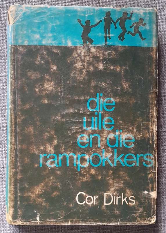 Die Uile en die Rampokkers #2 - Cor Dirks (Hardcover 1968 edition)