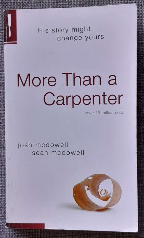 More than a Carpenter - Josh McDowell
