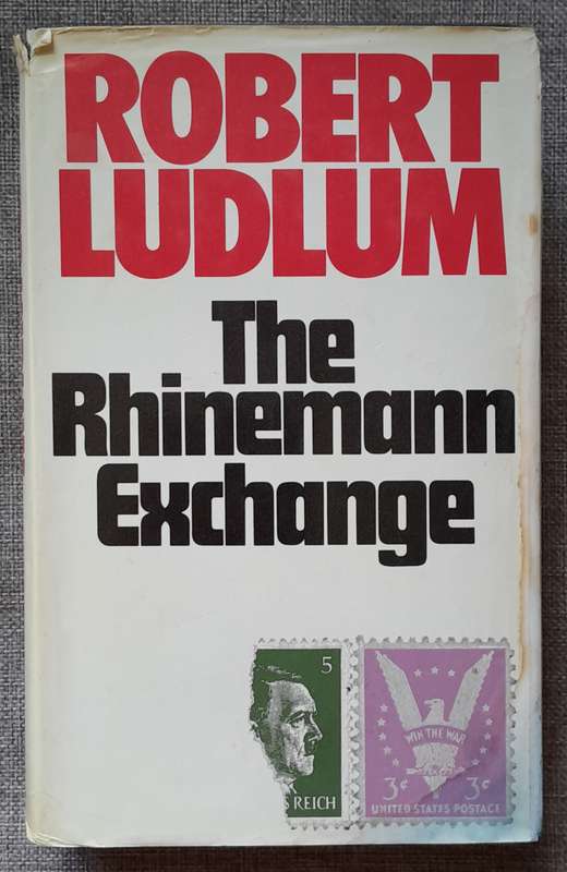The Rhinemann Exchange - Robert Ludlum (Hardcover) (1975 UK First Edition)