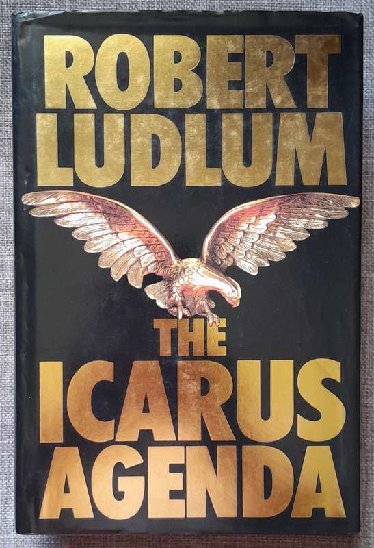 The Icarus Agenda - Robert Ludlum (1988 UK First edition) (Hardcover)