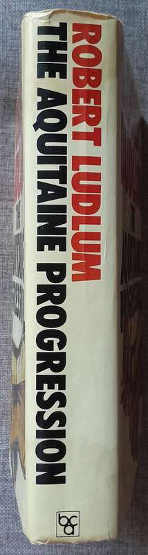 The Aquitaine Progression - Robert Ludlum Hardcover (Hardcover) (1984 UK First edition)