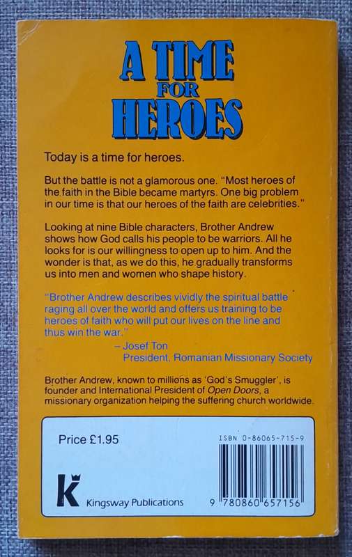 A time for heroes - Brother Andrew