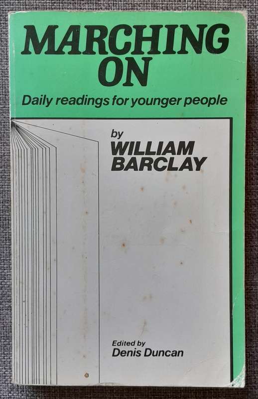 Marching On - William Barclay