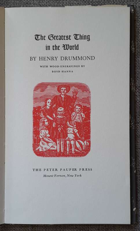 The Greatest thing in the world - Henry Drummond (Hardcover)