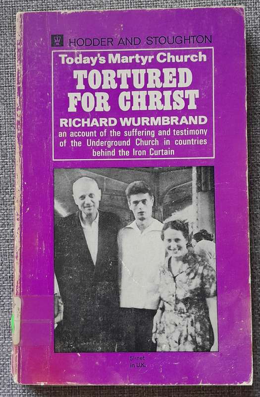 Tortured for Christ - Richard Wurmbrand