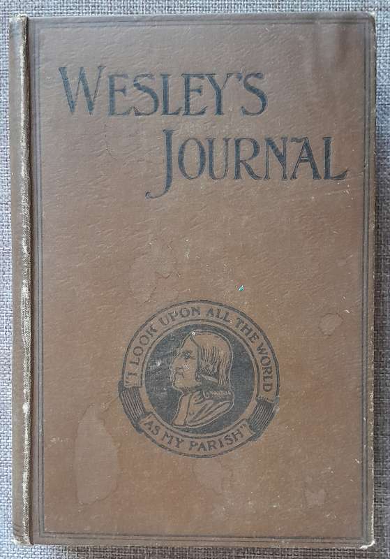 John Wesley's Journal - 1902 edition (Hardcover)