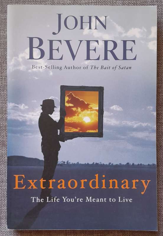 Extraordinary - John Bevere