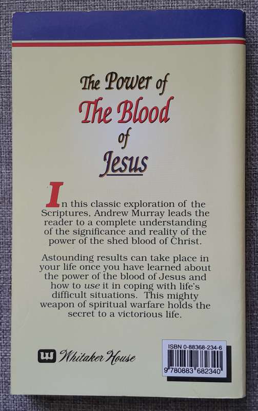 The Power of the Blood of Jesus - Andrew Murray