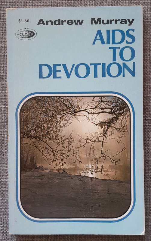 Aids to devotion - Andrew Murray