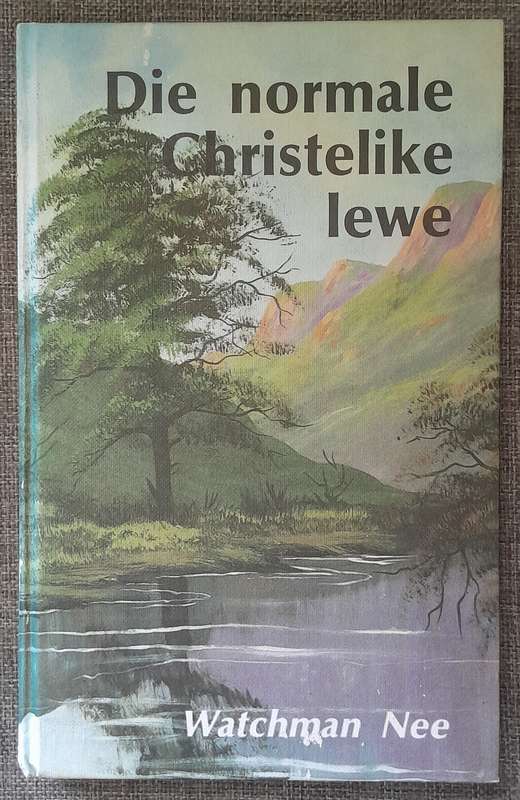 Die normale Christelike lewe - Watchman Nee (Hardcover)