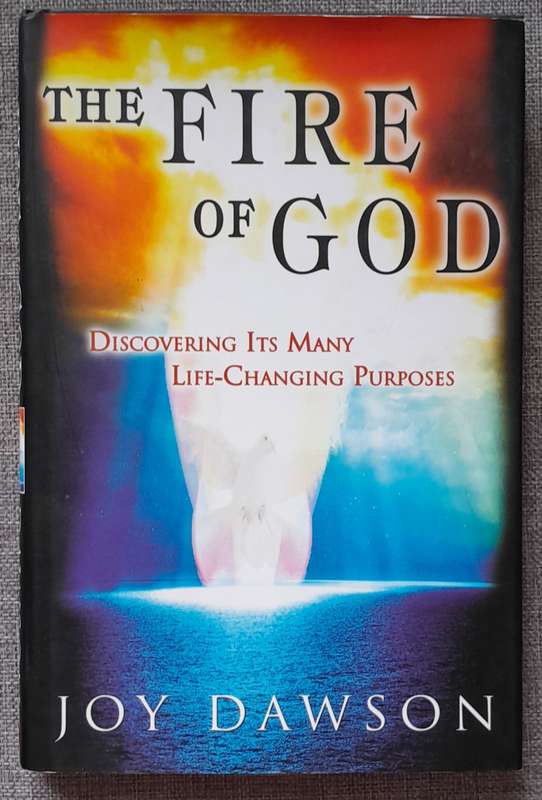 The fire of God - Joy Dawson (Hardcover)