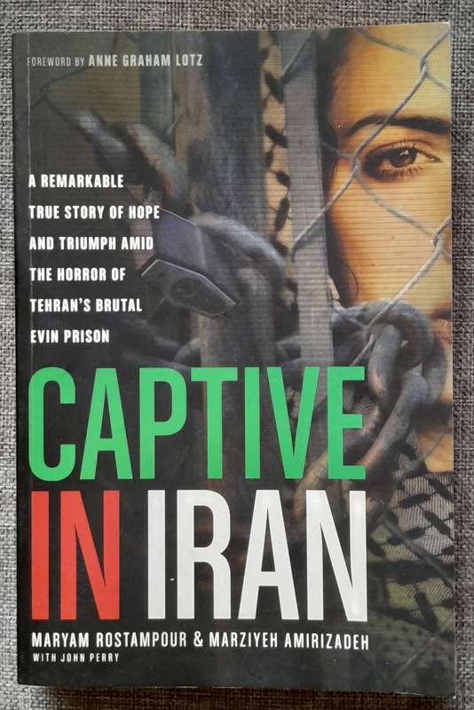 Captive in Iran - Maryam Rostampour & Marziyeh Amirizadeh