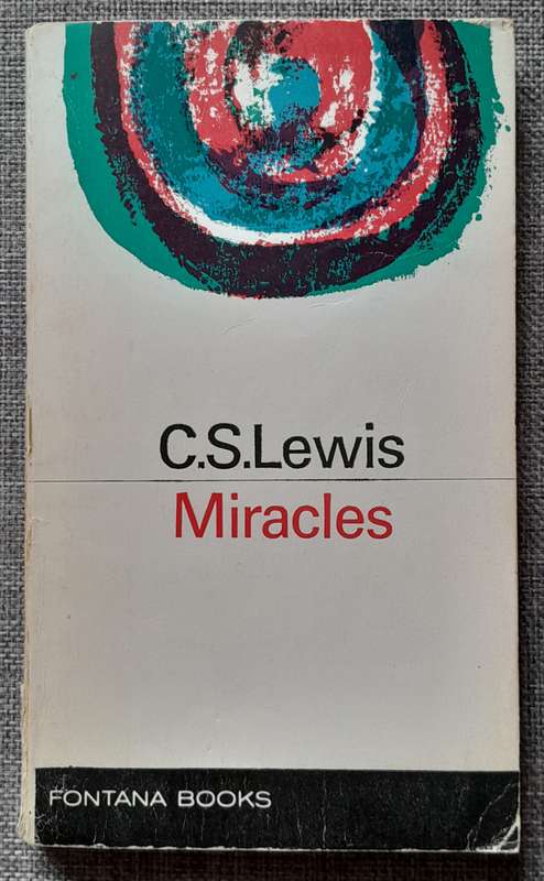 Miracles - C.S. Lewis