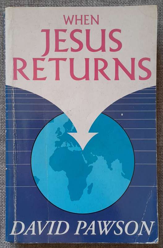 When Jesus returns - David Pawson