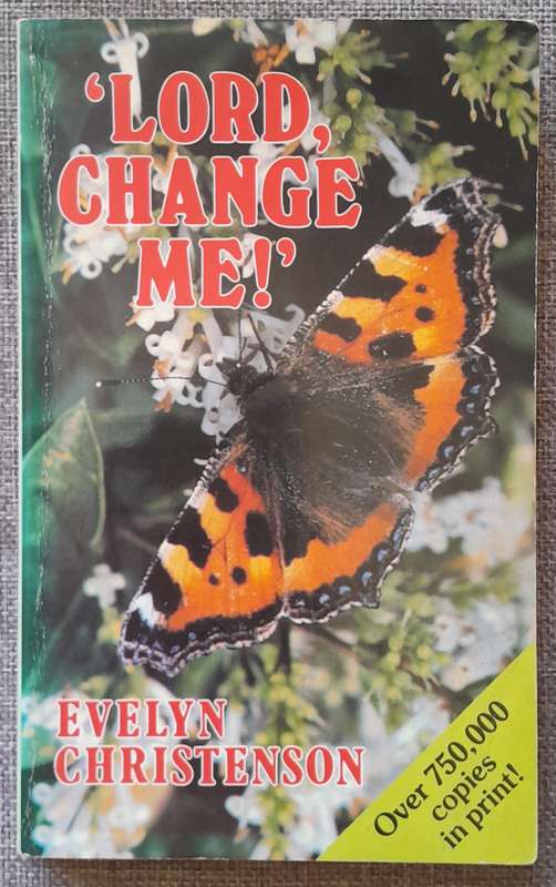 Lord change me - Evelyn Christenson