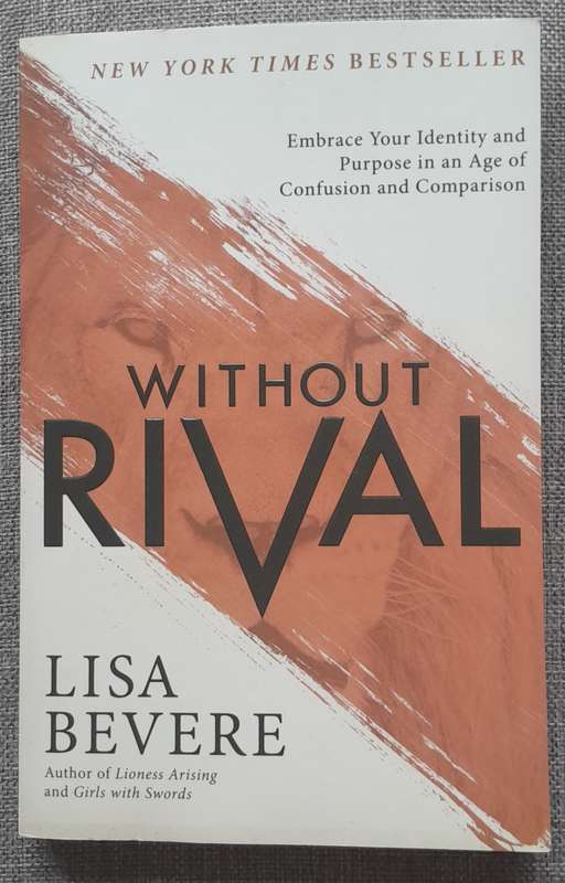 Without rival - Lisa Bevere