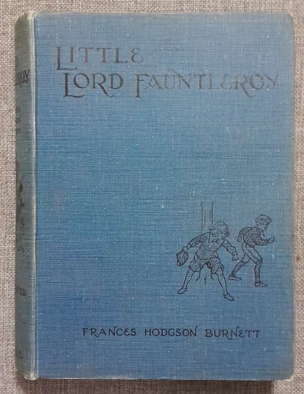 Little Lord Fauntleroy - Frances Hodgson Burnettt (Hardcover) Est 1936 edition